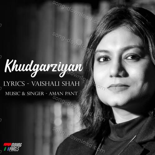 Khudgarziyan Aman Pant MP3 Download